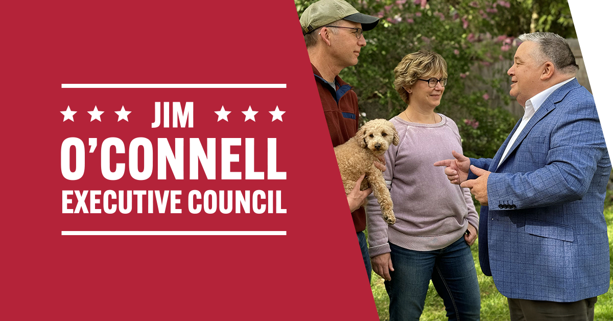 Jim O’Connell for Executive Council